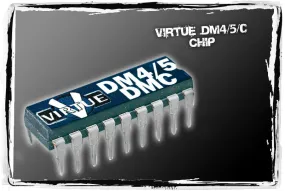 Virtue DM4/5/C Chip